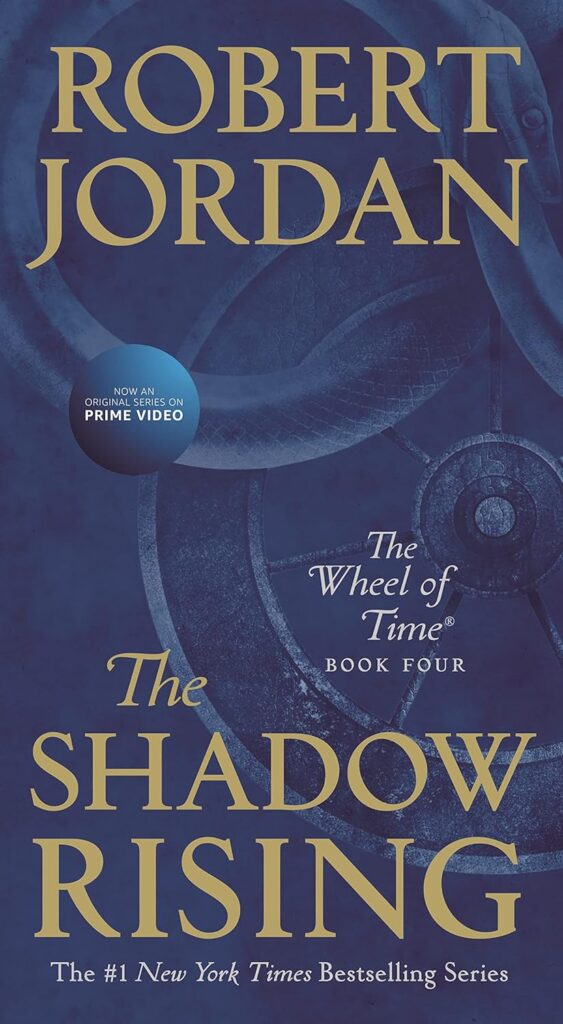 The Shadow Rising: Book Four of ‘The Wheel of Time’