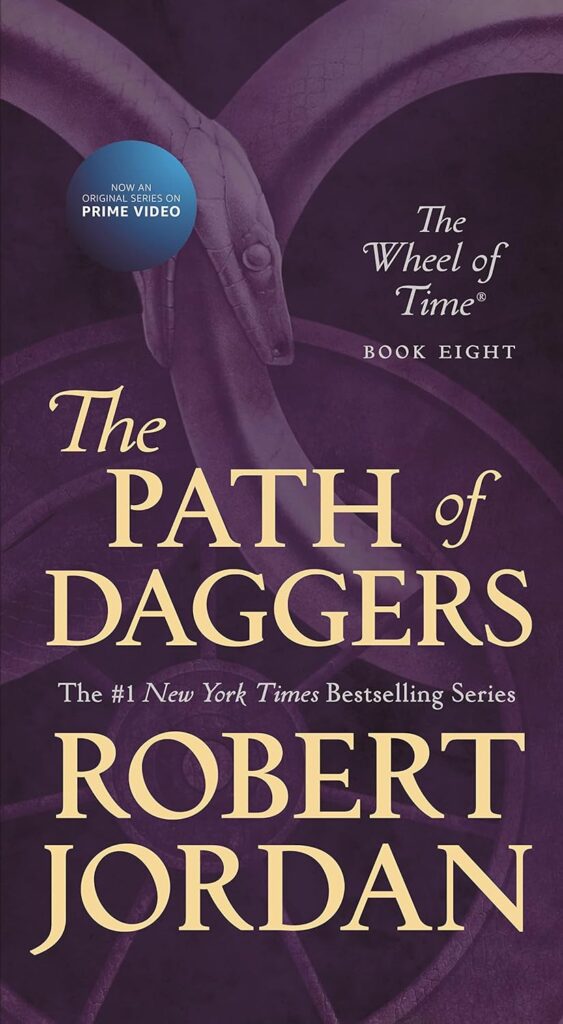 The Path of Daggers: Book Eight of ‘The Wheel of Time’