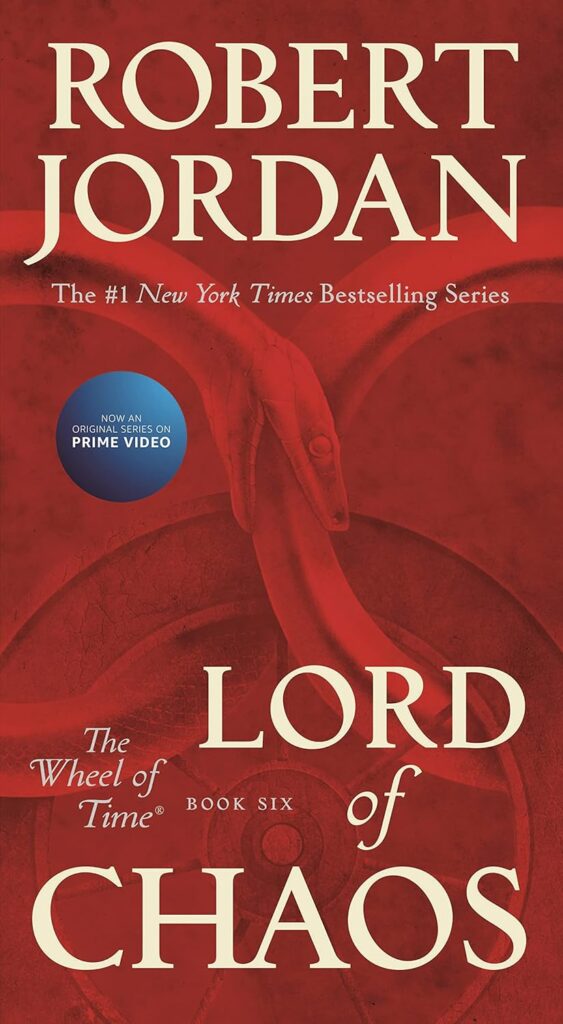 Lord of Chaos: Book Six of ‘The Wheel of Time’