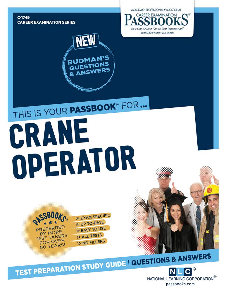 Crane Operator (C-1749): Passbooks Study Guidevolume 1749
