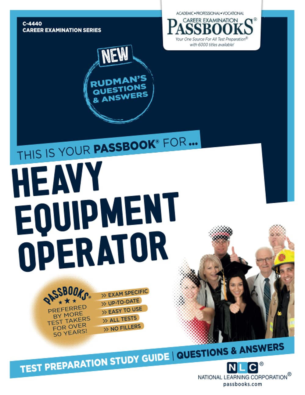 Heavy Equipment Operator (C-4440): Passbooks Study Guide