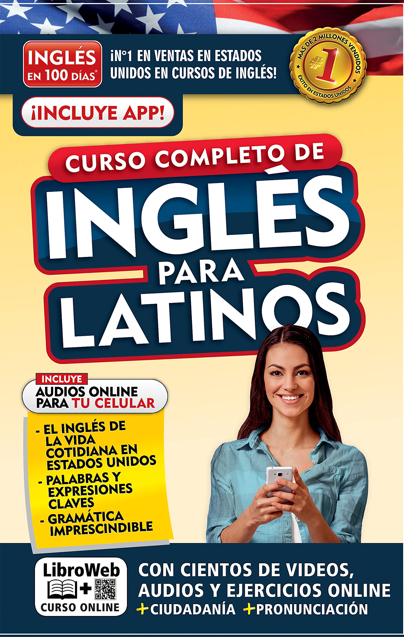Inglés En 100 Días. Inglés Para Latinos. Nueva Edición / English in 100 Days. the Latino’s Complete English Course
