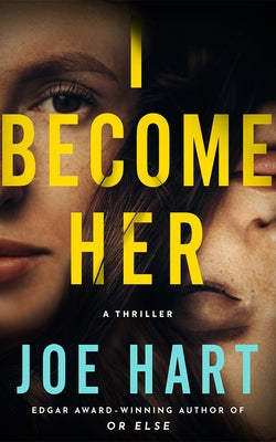 I Become Her: A Thriller