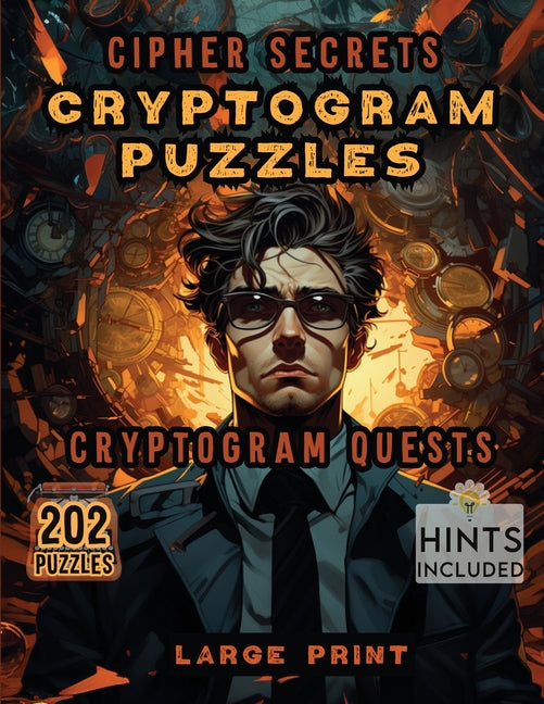 Cipher Secrets Cryptogram Puzzles: Cryptogram Quests