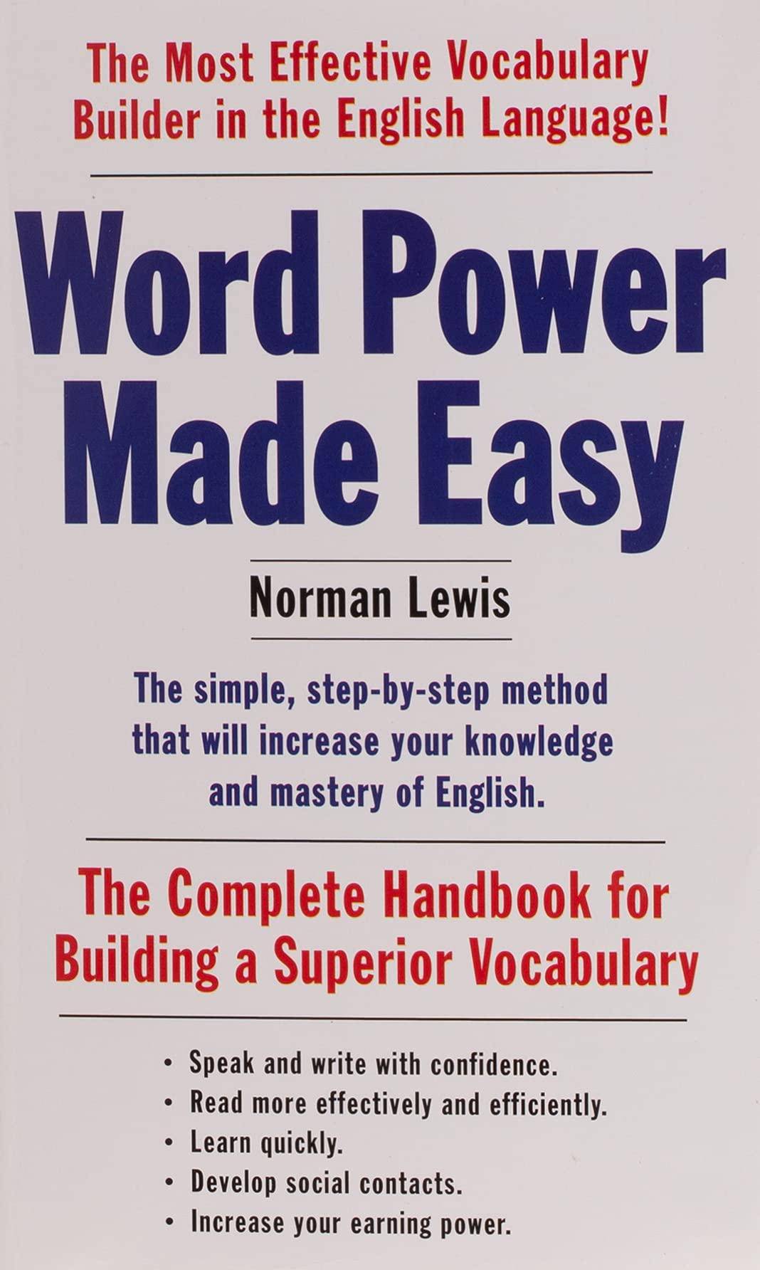 Word Power Made Easy: The Complete Handbook for Building a Superior Vocabulary