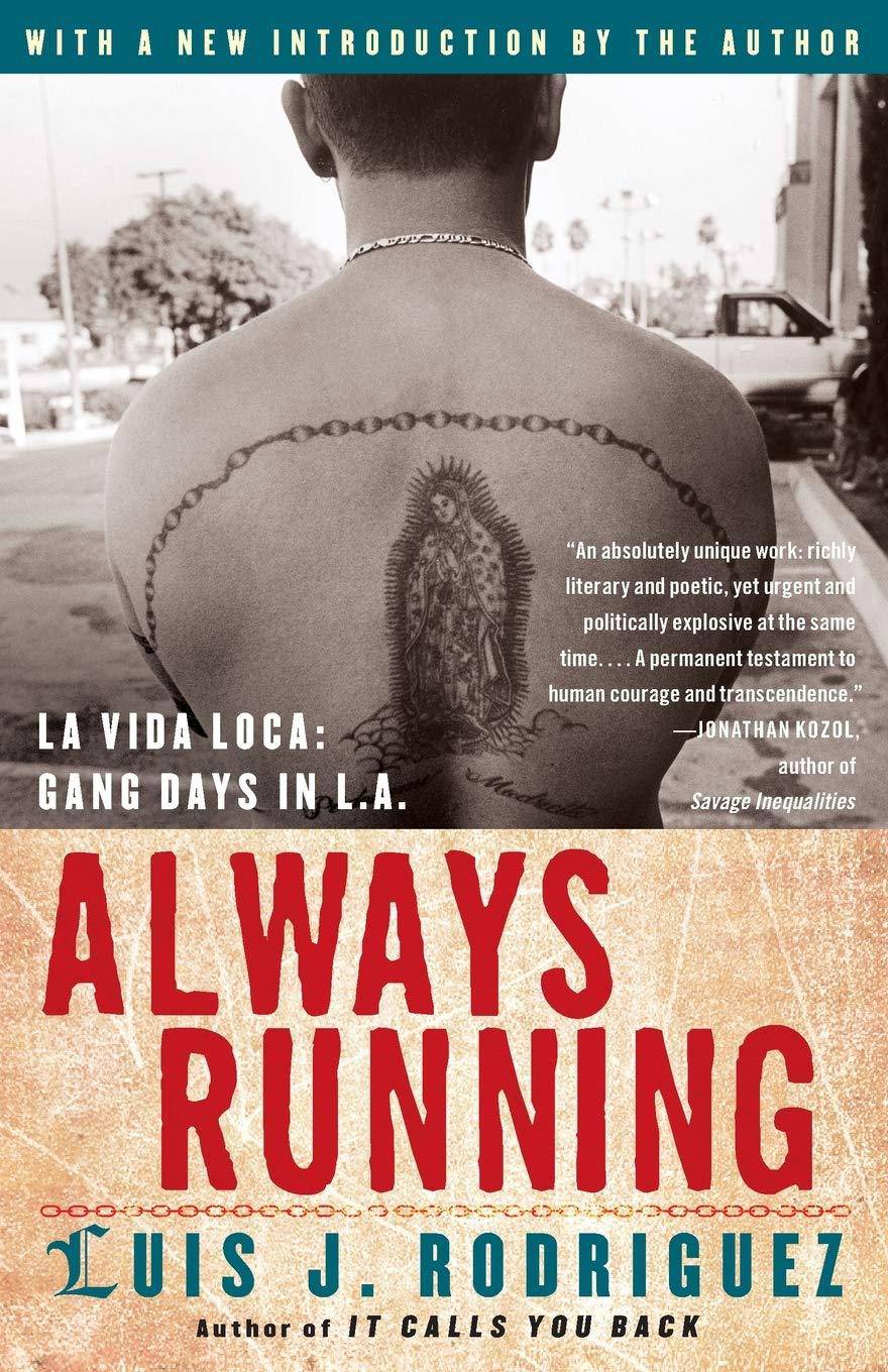 Always Running: La Vida Loca: Gang Days in L.A.